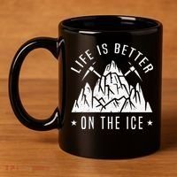 Funny Life Is Better On The Ice Mountaineering Snow Ice Climber Funny 11oz C Handle Ceramic Mug thumb 4