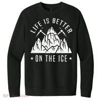 Funny Life Is Better On The Ice Mountaineering Snow Ice Climber Funny V.I.T. Fleece Crew Sweatshirt thumb 0
