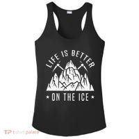 Funny Life Is Better On The Ice Mountaineering Snow Ice Climber Funny Ladies PosiCharge Competitor Racerback Tank thumb 0