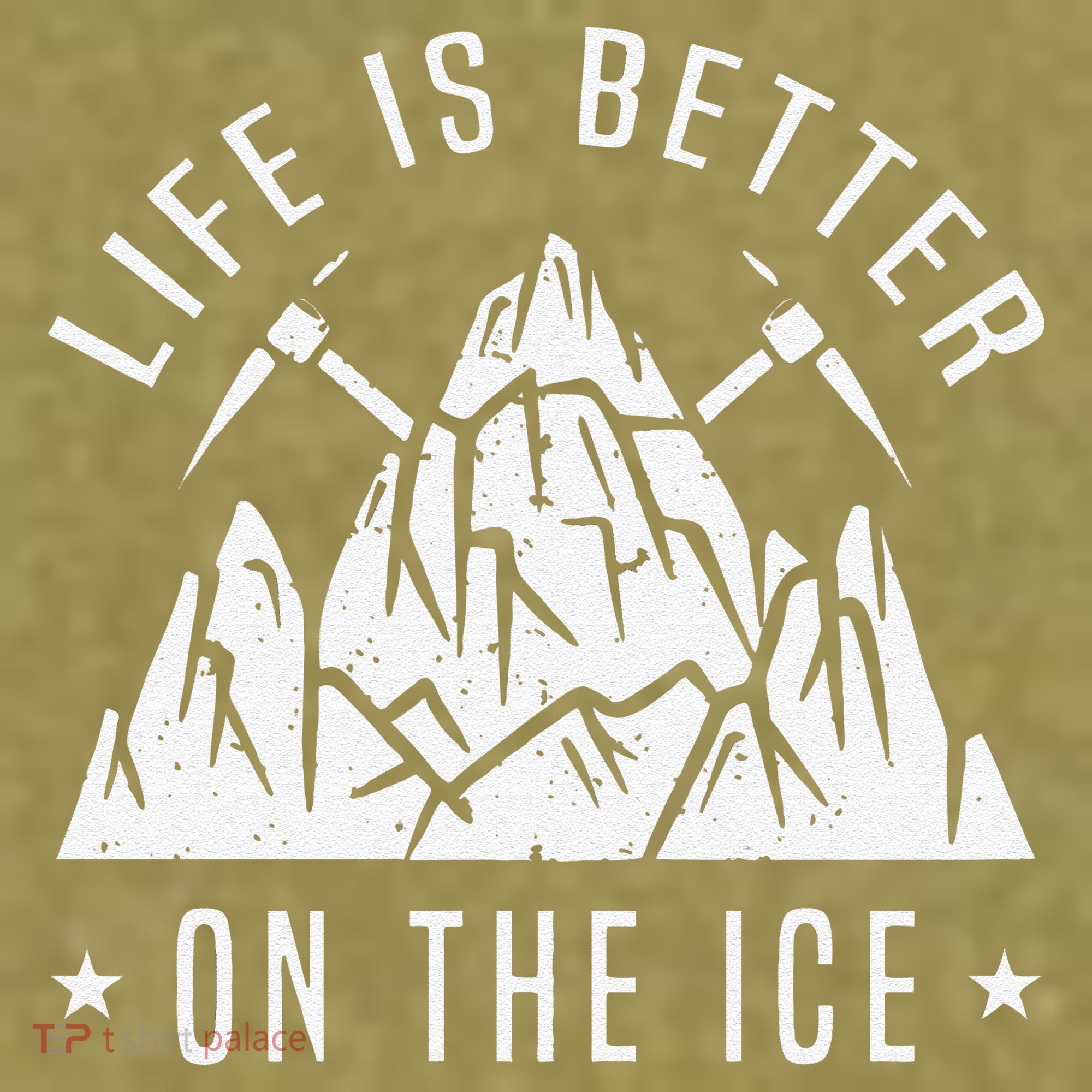 Funny Life Is Better On The Ice Mountaineering Snow Ice Climber Funny Garment-Dyed Women's Muscle Tee