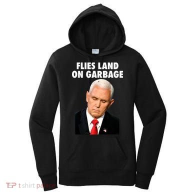 Flies Land On Garbage Mike Pence Debate Fly Women's Hoodie
