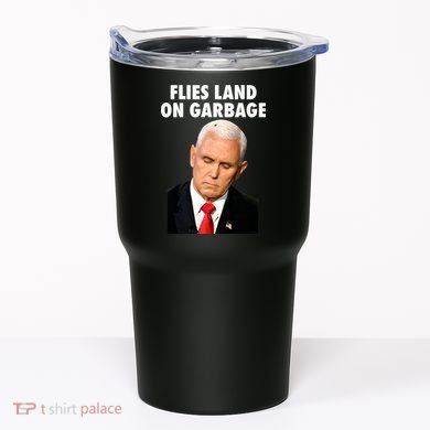 Flies Land On Garbage Mike Pence Debate Fly Tumbler