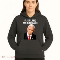 Flies Land On Garbage Mike Pence Debate Fly Hoodie thumb 5