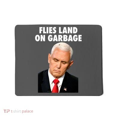 Flies Land On Garbage Mike Pence Debate Fly Mousepad