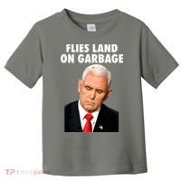 Flies Land On Garbage Mike Pence Debate Fly Toddler T-Shirt thumb 0