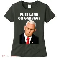 Flies Land On Garbage Mike Pence Debate Fly Women's T-Shirt thumb 0