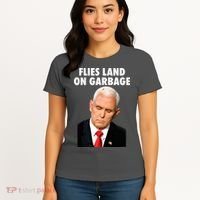 Flies Land On Garbage Mike Pence Debate Fly Women's T-Shirt thumb 4