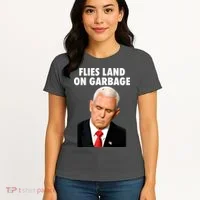 Flies Land On Garbage Mike Pence Debate Fly Women's T-Shirt thumb 4