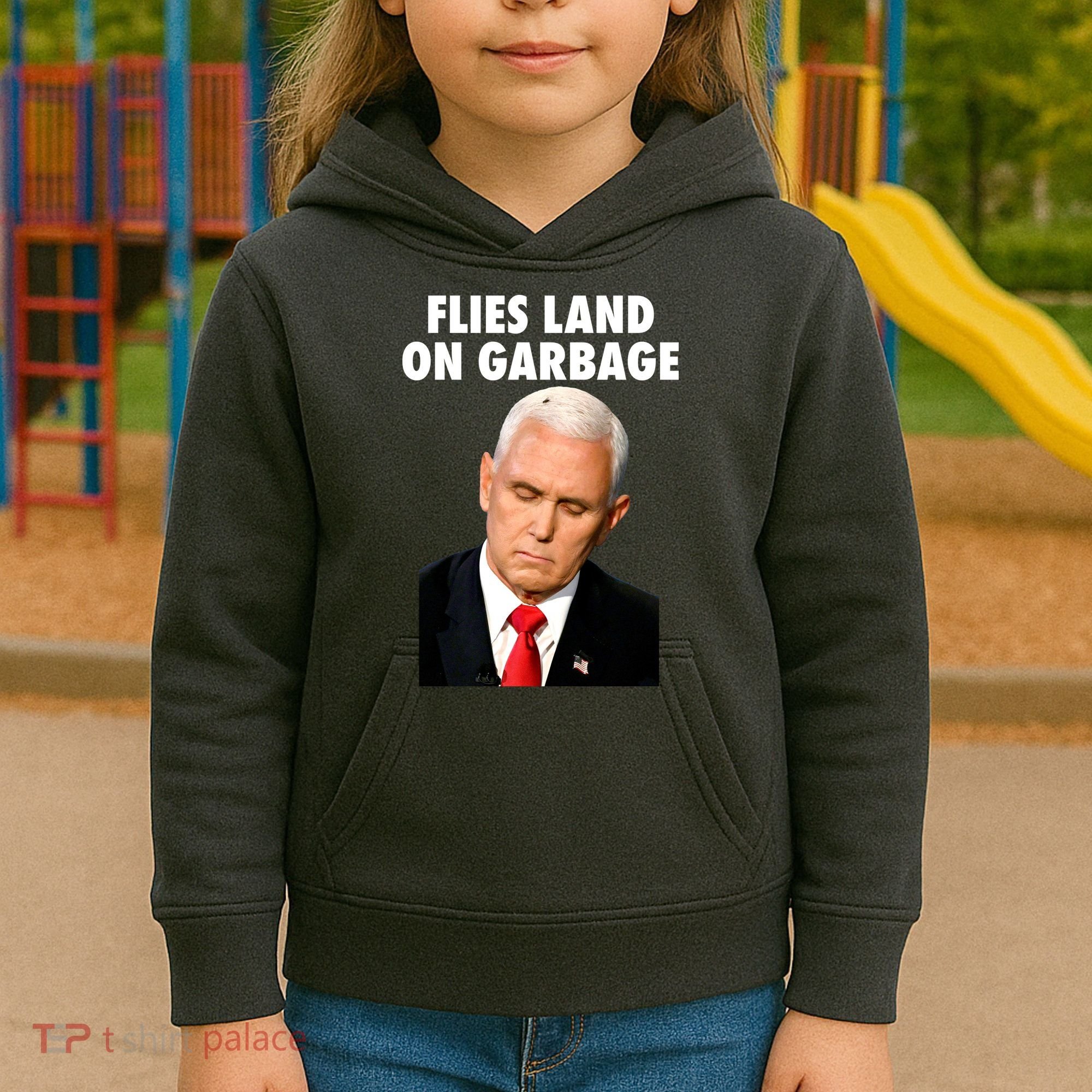 Flies Land On Garbage Mike Pence Debate Fly Kids Hoodie