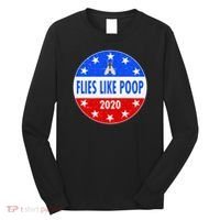 Flies Like Poop Emblem Mike Pence Fly Long Sleeve Shirt thumb 0