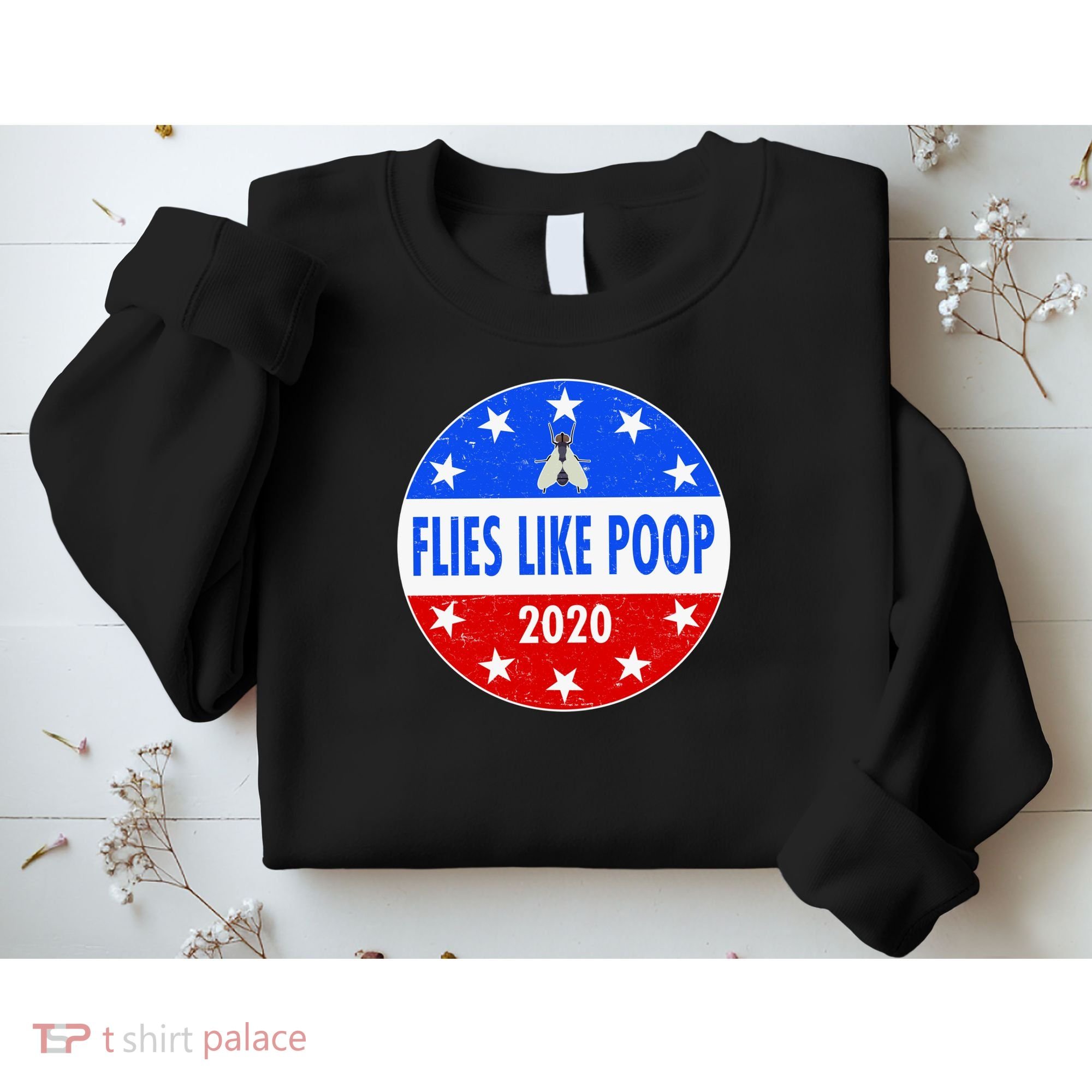 Flies Like Poop Emblem Mike Pence Fly Sweatshirt