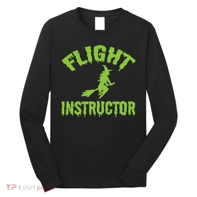 Flight Instructor Witch Long Sleeve Shirt