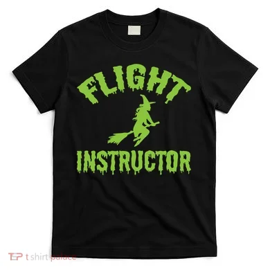 Flight Instructor Witch T-Shirt