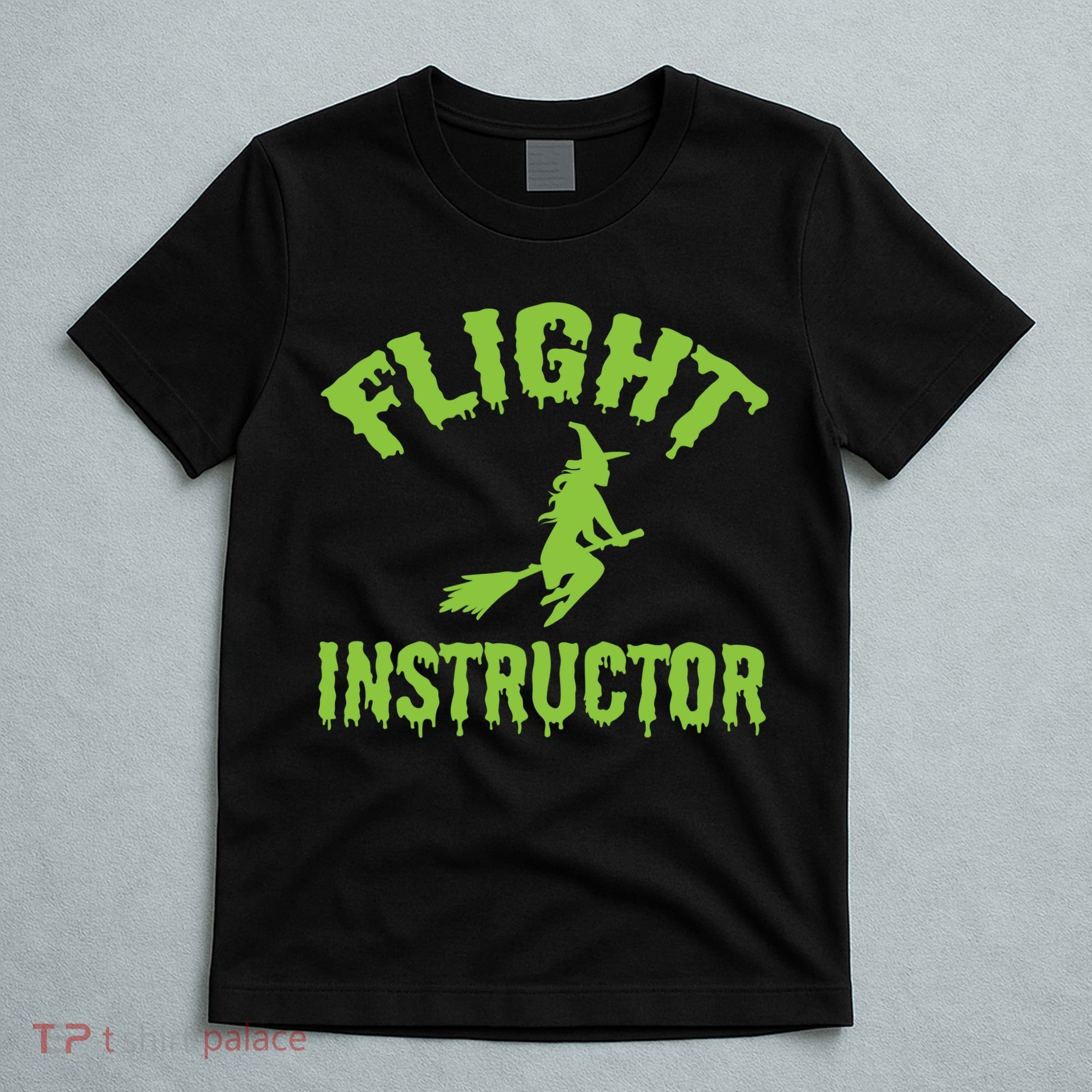 Flight Instructor Witch T-Shirt