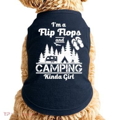 Flip Flops and Camping Kinda Girl Doggie Tank