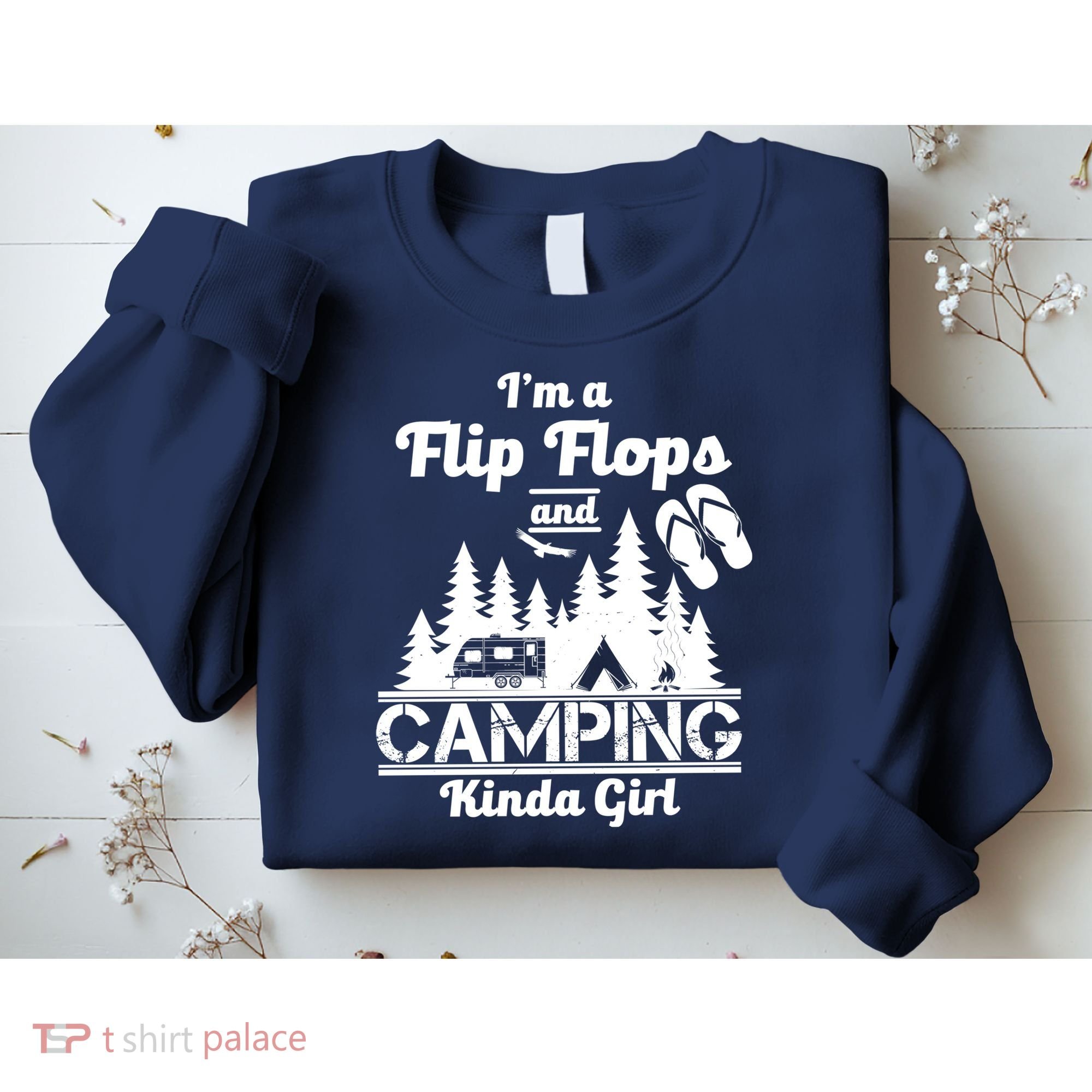 Flip Flops and Camping Kinda Girl Sweatshirt
