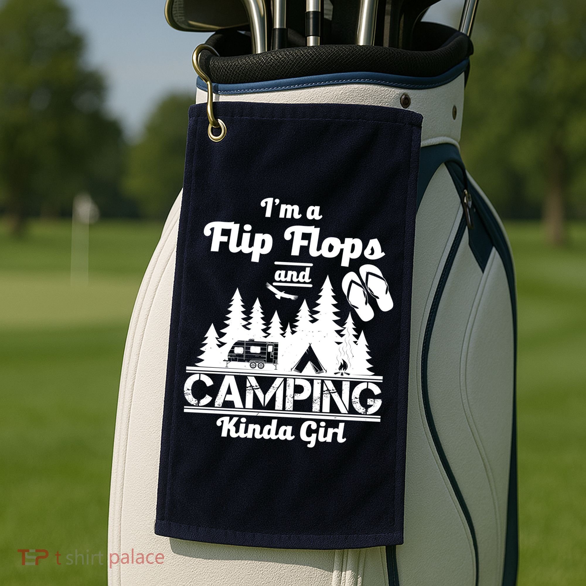 Flip Flops and Camping Kinda Girl Golf Towel