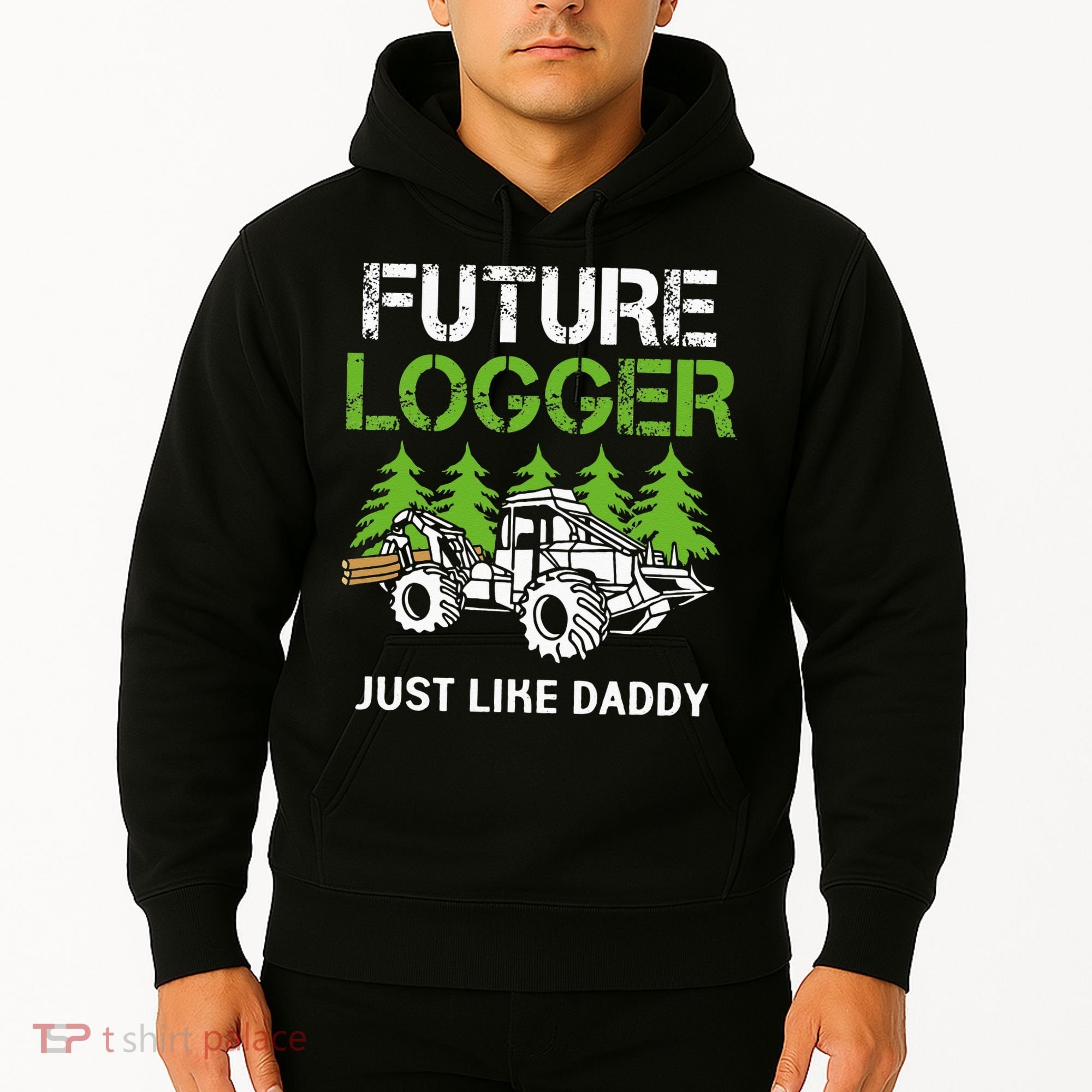Future Logger Just Like Daddy Logger Hoodie