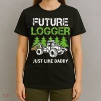 Future Logger Just Like Daddy Logger T-Shirt thumb 4