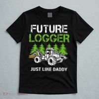 Future Logger Just Like Daddy Logger T-Shirt thumb 5