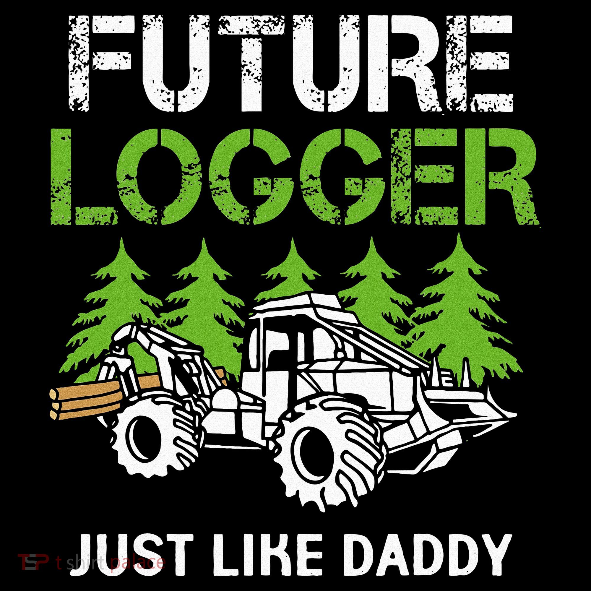 Future Logger Just Like Daddy Logger Women's Tank Top