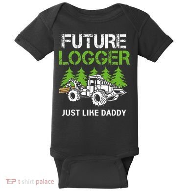 Future Logger Just Like Daddy Logger Baby Bodysuit