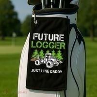 Future Logger Just Like Daddy Logger Golf Towel thumb 2
