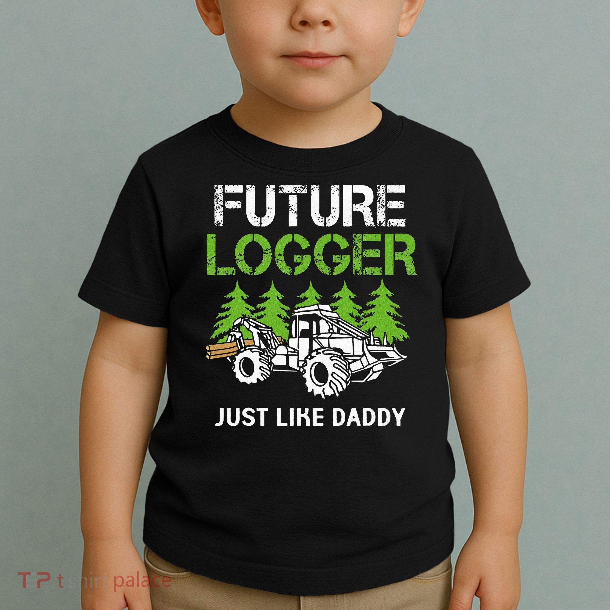 Future Logger Just Like Daddy Logger Toddler T-Shirt