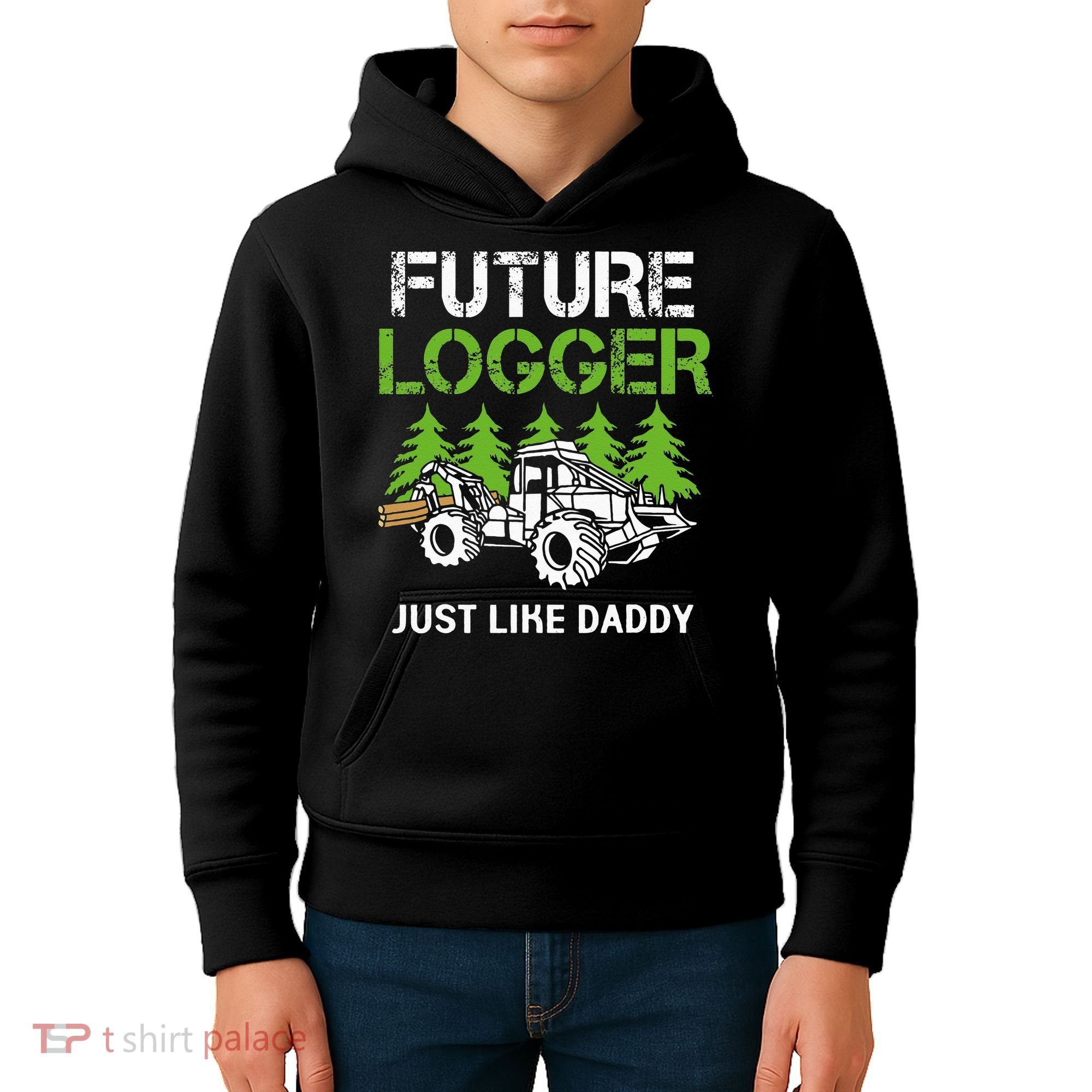 Future Logger Just Like Daddy Logger Kids Hoodie