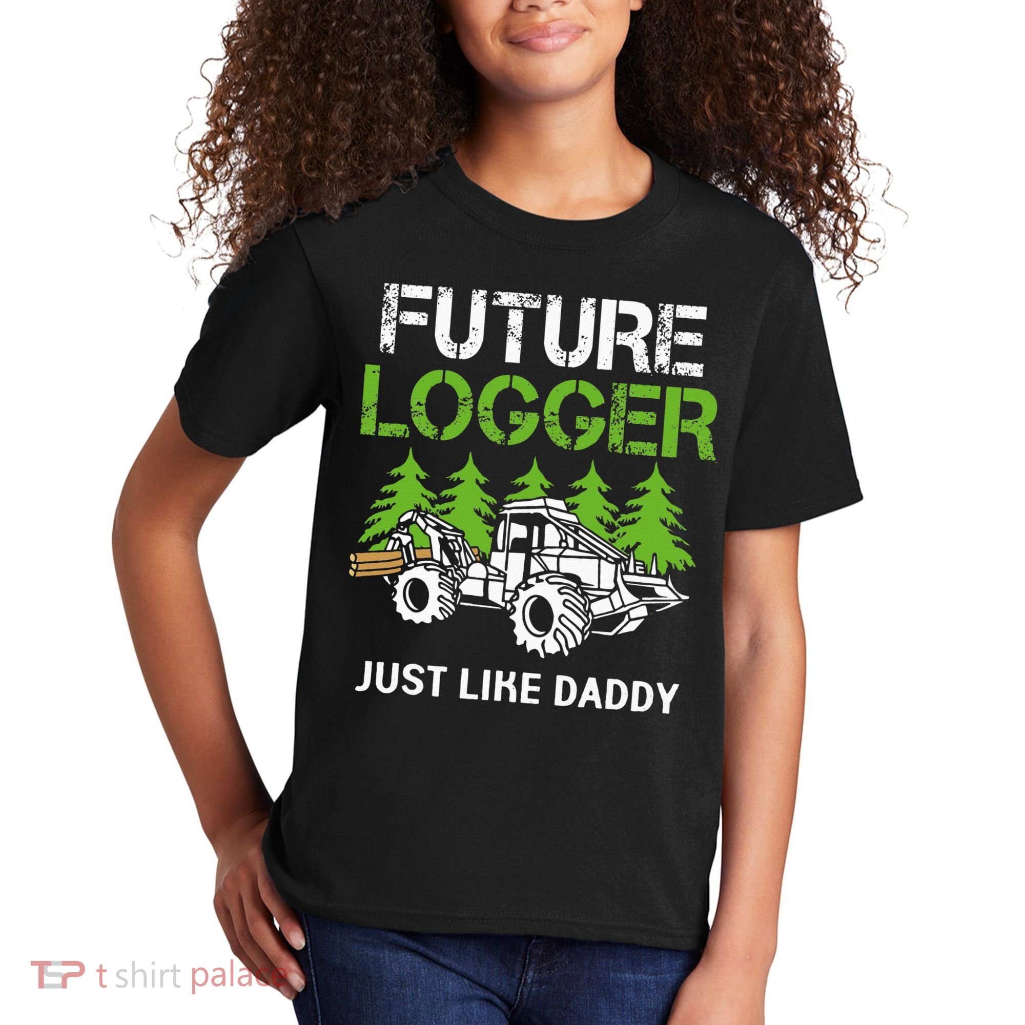 Future Logger Just Like Daddy Logger Kids T-Shirt