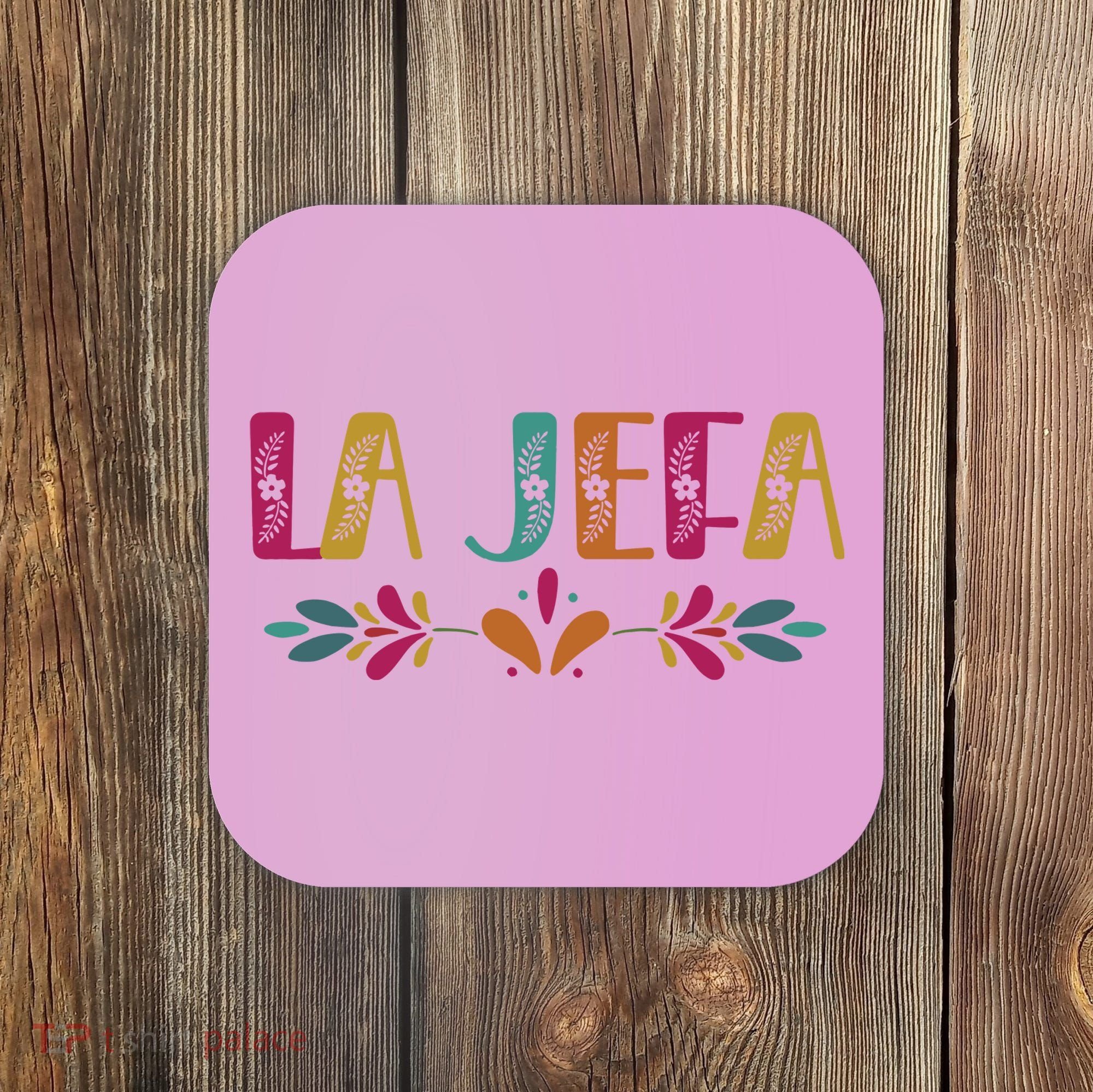 Floral La Jefa Mexican Mom Coaster