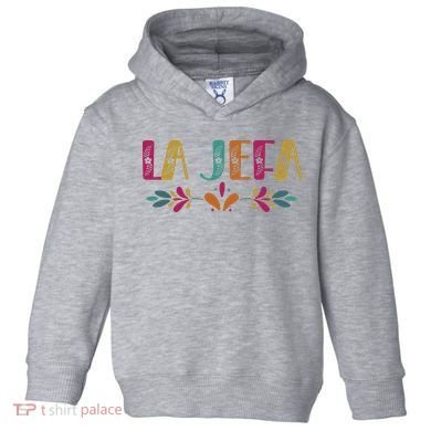 Floral La Jefa Mexican Mom Toddler Hoodie