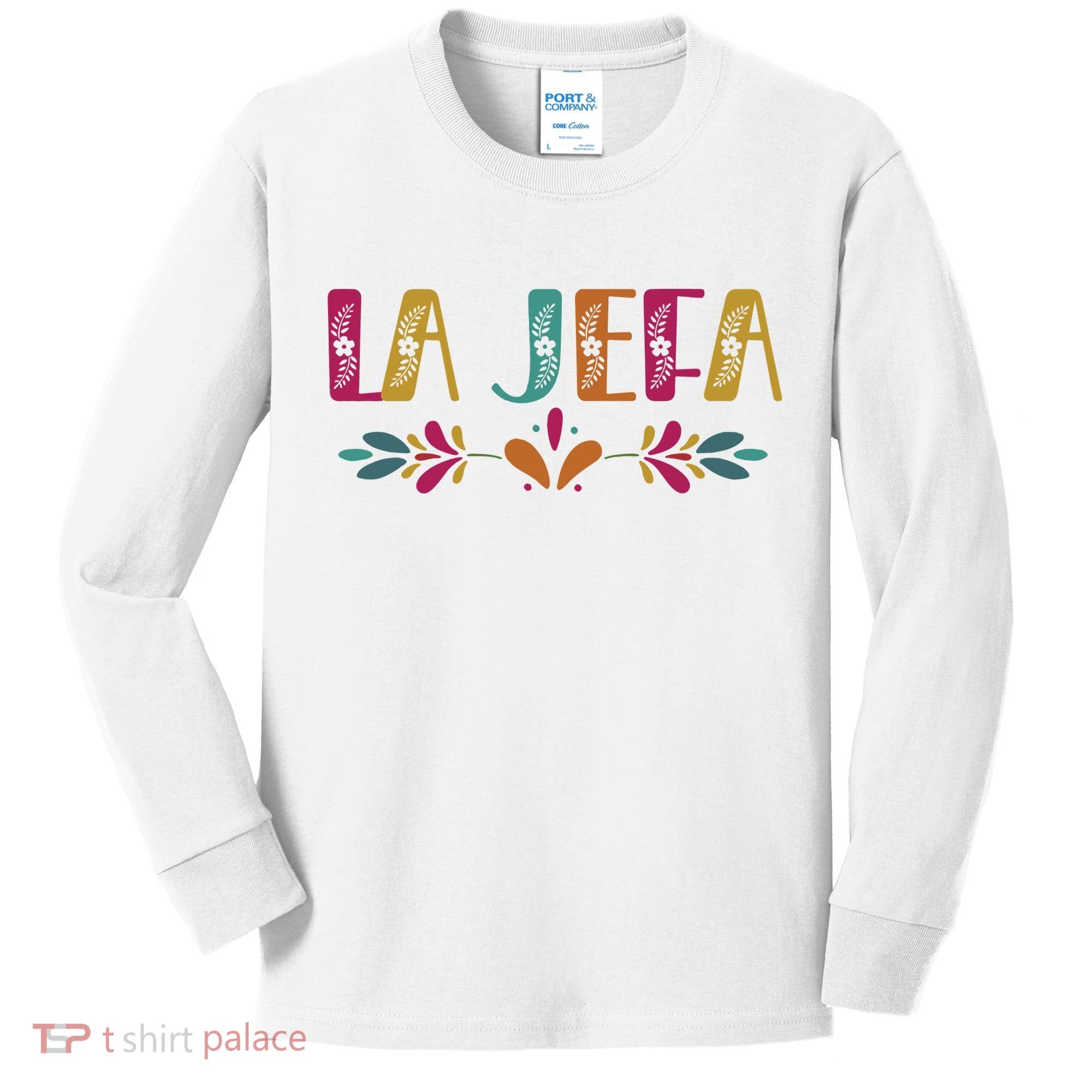 Floral La Jefa Mexican Mom Kids Long Sleeve Shirt