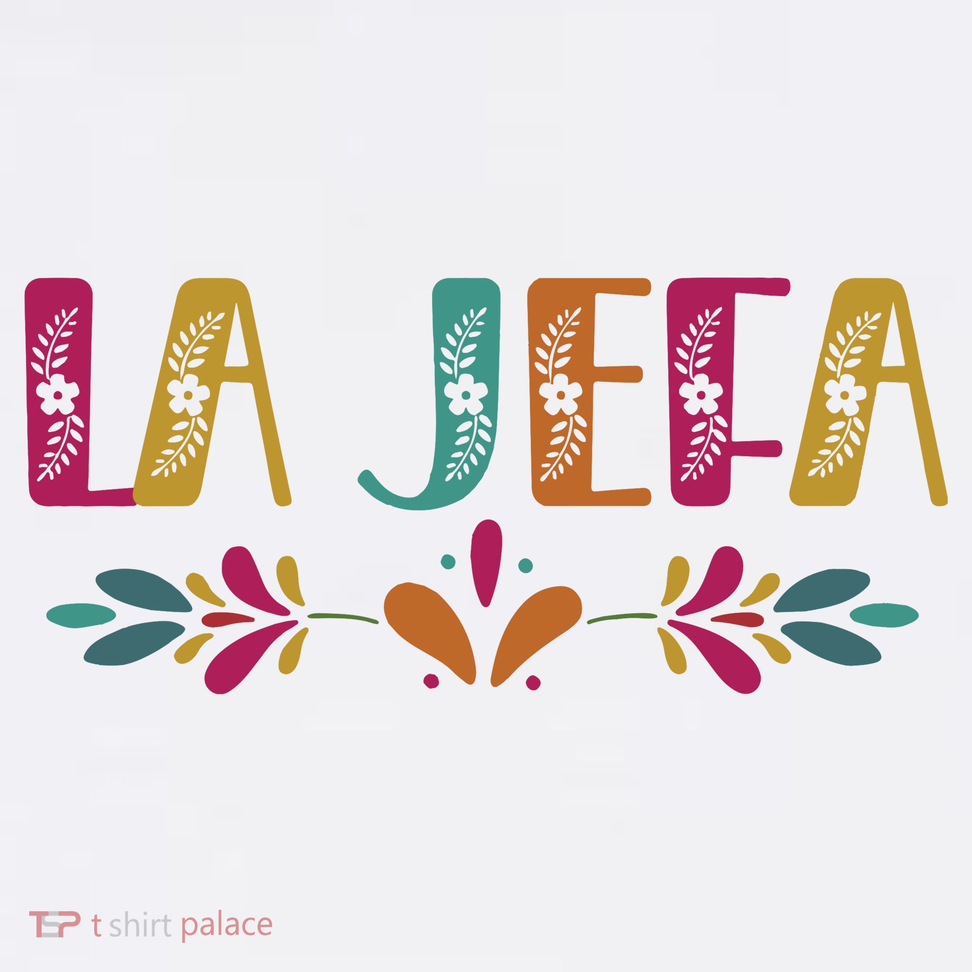 Floral La Jefa Mexican Mom Kids T-Shirt