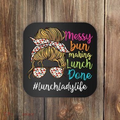 Funny Lunch Lady School Cafeteria Worker Coaster