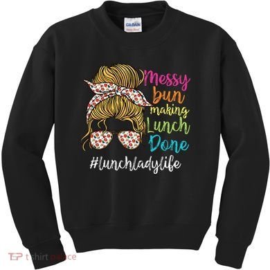 Funny Lunch Lady School Cafeteria Worker Kids Sweatshirt