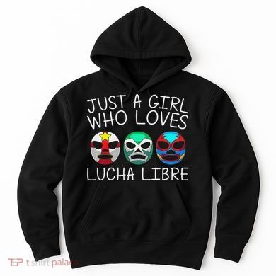 Funny Lucha Libre Gift For Mexican Wrestling Mask Hoodie