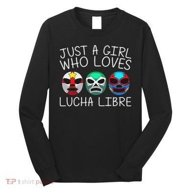 Funny Lucha Libre Gift For Mexican Wrestling Mask Long Sleeve Shirt