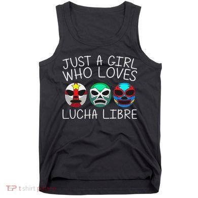 Funny Lucha Libre Gift For Mexican Wrestling Mask Tank Top