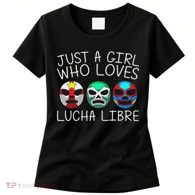 Funny Lucha Libre Gift For Mexican Wrestling Mask Women's T-Shirt