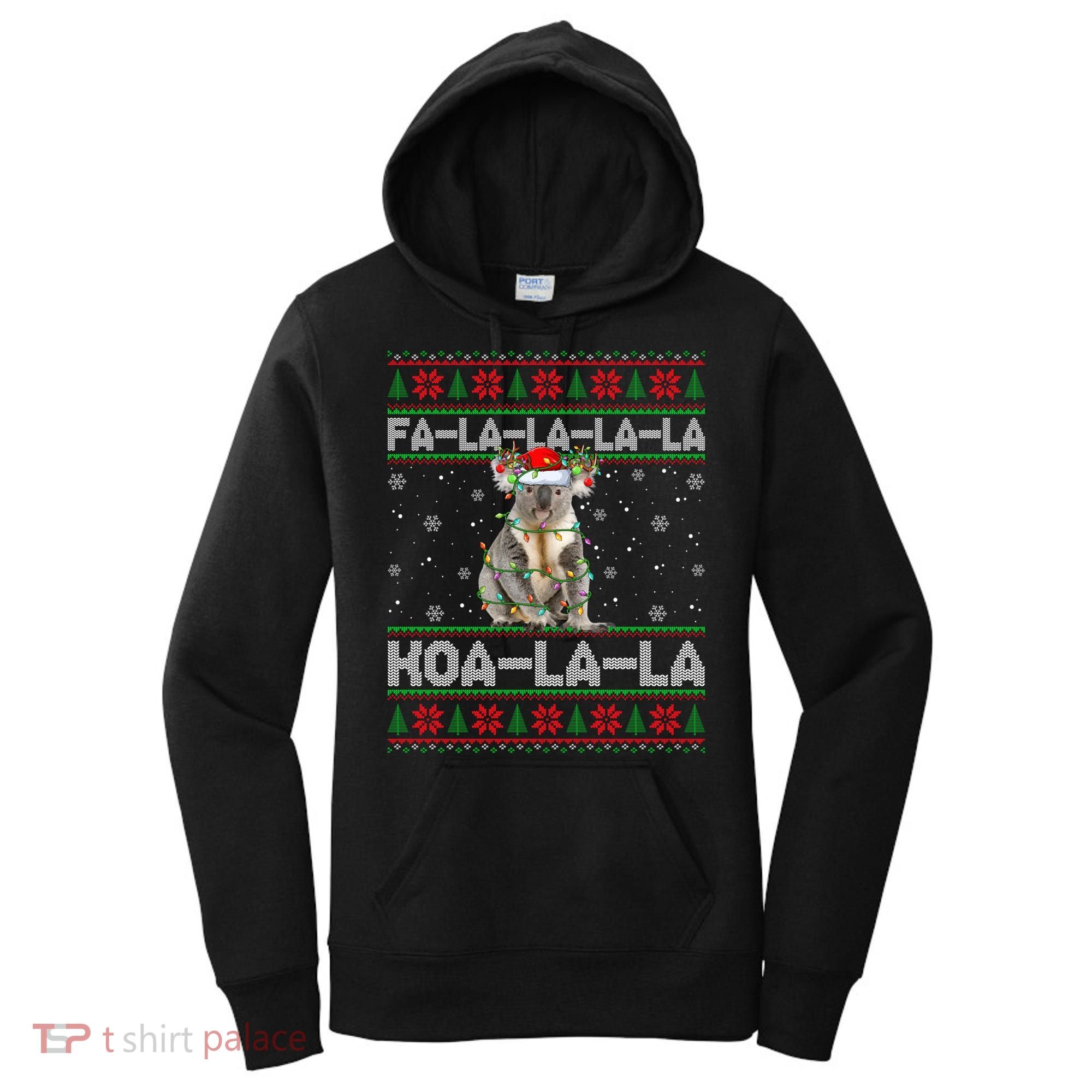 Fa La La Koa La La Koala Xmas Ugly Santa Koala Christmas Great Gift Women's Hoodie