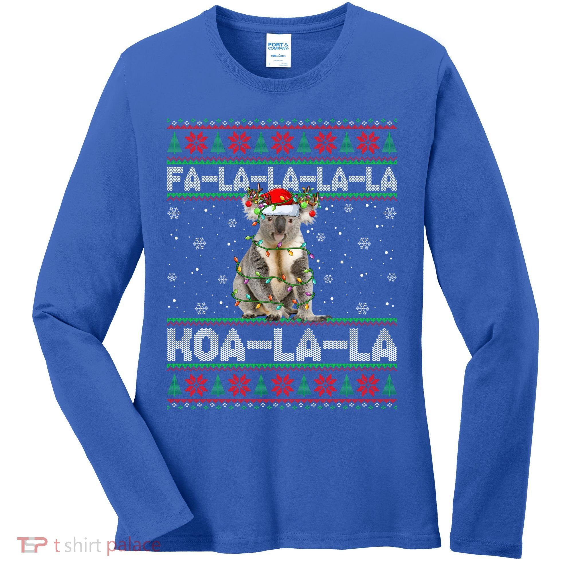 Fa La La Koa La La Koala Xmas Ugly Santa Koala Christmas Great Gift Women's Long Sleeve Shirt