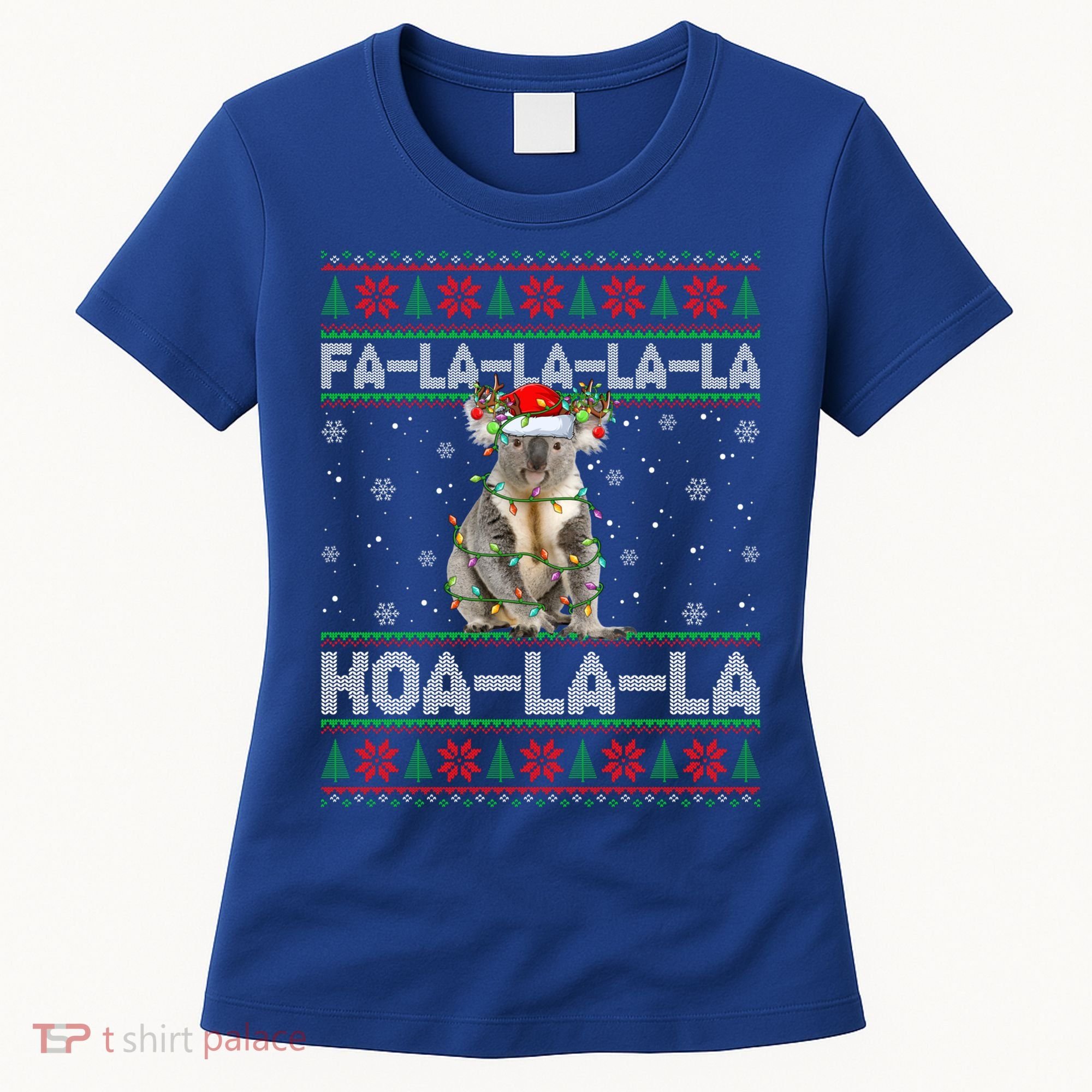 Fa La La Koa La La Koala Xmas Ugly Santa Koala Christmas Great Gift Women's T-Shirt
