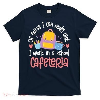 Funny Lunch Lady Appreciation Design T-Shirt