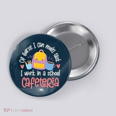 Funny Lunch Lady Appreciation Design Button