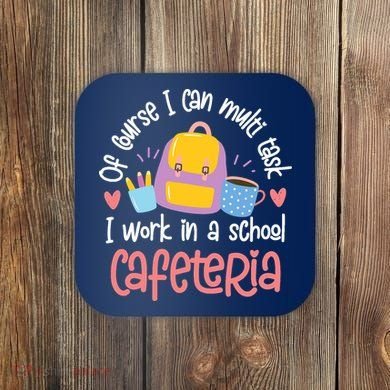 Funny Lunch Lady Appreciation Design Coaster