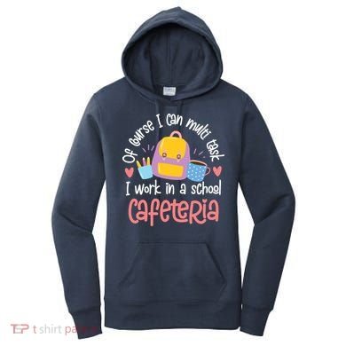 Funny Lunch Lady Appreciation Design Women's Hoodie