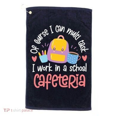 Funny Lunch Lady Appreciation Design Golf Towel
