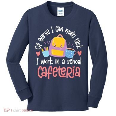 Funny Lunch Lady Appreciation Design Kids Long Sleeve Shirt