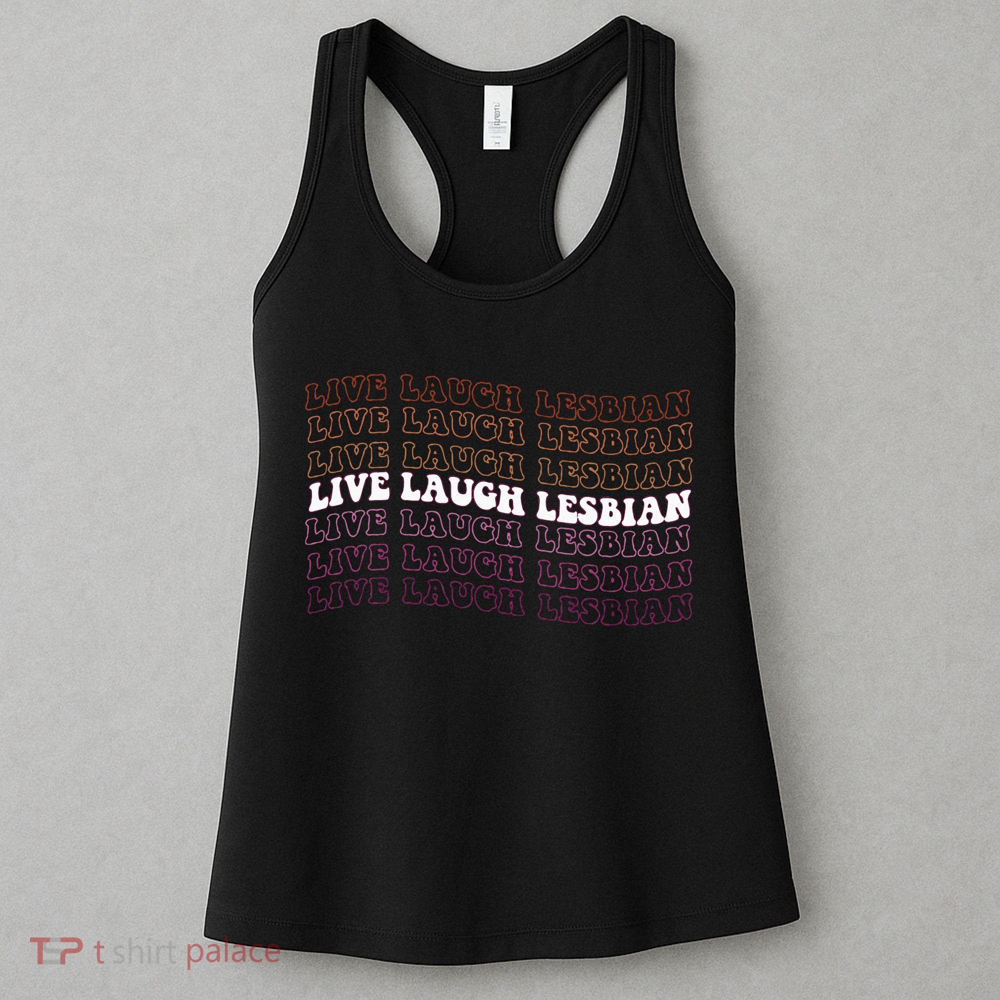 funny Live Laugh Lesbian Pride LGBTQ Family Women's Tank Top